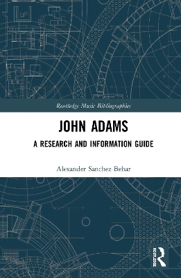 John Adams: A Research and Information Guide book