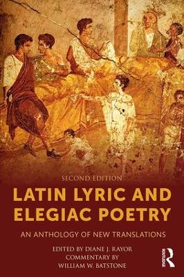 Latin Lyric and Elegiac Poetry by Diane J. Rayor