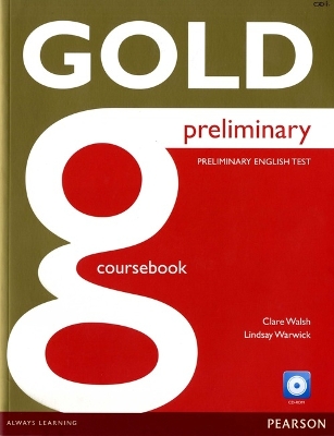 Gold Preliminary Coursebook for CD-ROM Pack book