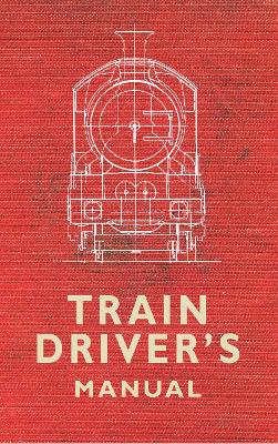 Train Driver's Manual book