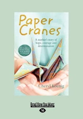 Paper Cranes by Cheryl Koenig