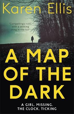 Map of the Dark by Karen Ellis
