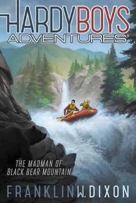 Hardy Boys Adventures #12: The Madman of Black Bear Mountain book