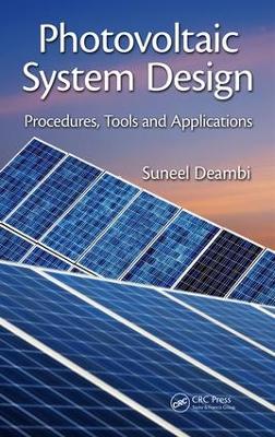 Photovoltaic System Design by Suneel Deambi