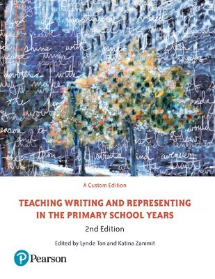 Teaching Writing & Representing in the Primary School Years, Pearson Original Edition book