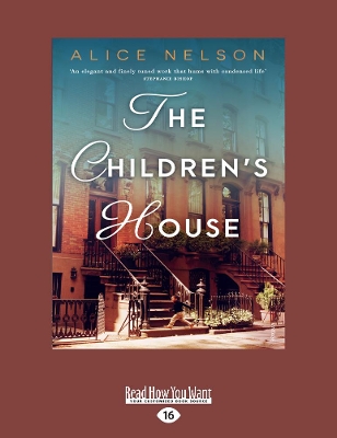 The The Children's House by Alice Nelson