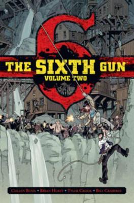 Sixth Gun Deluxe Edition Volume 2 book