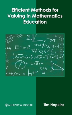 Efficient Methods for Valuing in Mathematics Education book