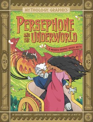 Persephone and the Underworld: A Modern Graphic Greek Myth book