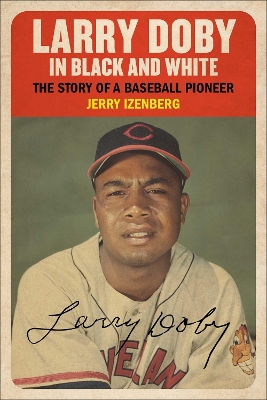Larry Doby: The Story of a Baseball Pioneer book
