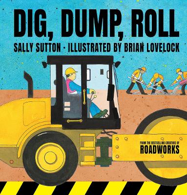 Dig, Dump, Roll by Sally Sutton