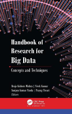 Handbook of Research for Big Data: Concepts and Techniques book