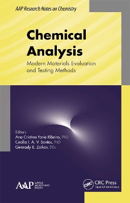 Chemical Analysis: Modern Materials Evaluation and Testing Methods by Ana C. F. Ribeiro