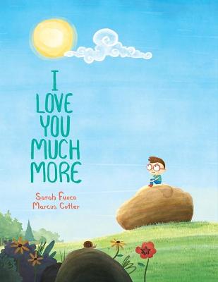 I Love You Much More book
