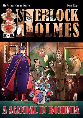 Scandal in Bohemia - A Sherlock Holmes Graphic Novel book