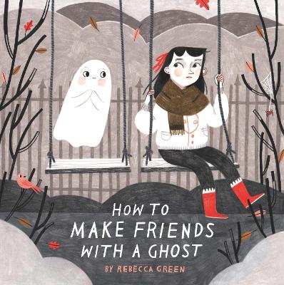How to Make Friends With a Ghost book