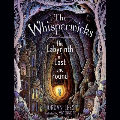 The Labyrinth of Lost and Found by Jordan Lees