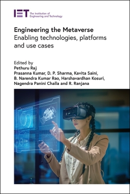 Engineering the Metaverse: Enabling technologies, platforms and use cases book