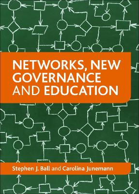 Networks, new governance and education by Stephen J. Ball