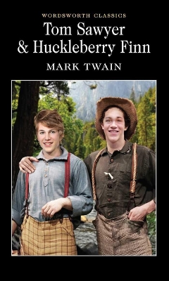Tom Sawyer & Huckleberry Finn by Mark Twain
