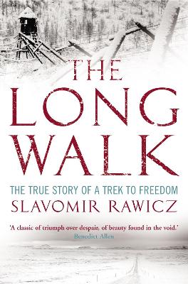 The Long Walk: The True Story of a Trek to Freedom book