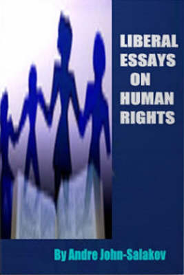 Liberal Essays on Human Rights book