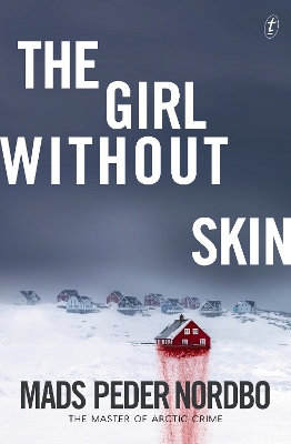 The The Girl without Skin by Mads Peder Nordbo