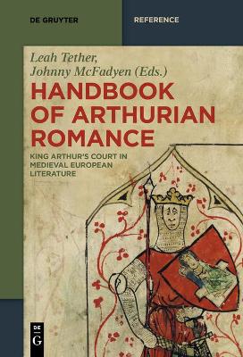 Handbook of Arthurian Romance: King Arthur's Court in Medieval European Literature book