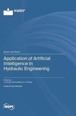 Application of Artificial Intelligence in Hydraulic Engineering book