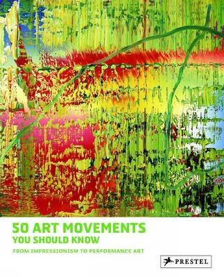 50 Art Movements You Should Know book