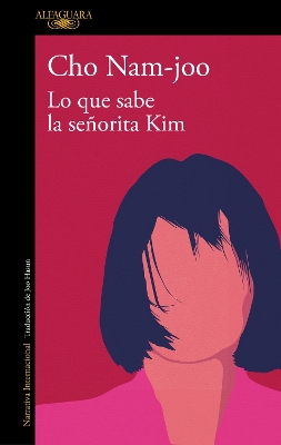 Lo que sabe la señorita Kim / Miss Kim Knows and Other Stories book