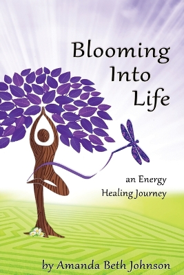 Blooming Into Life book