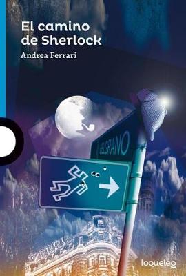 El Camino de Sherlock ( Sherlock's Path ) Spanish Edition book