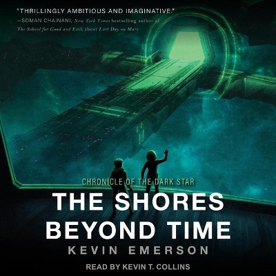 The Shores Beyond Time Lib/E by Kevin T Collins