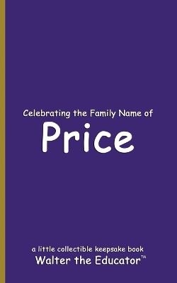 Celebrating the Family Name of Price book