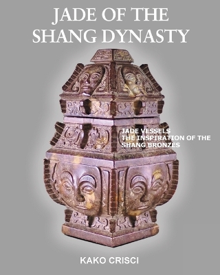 Jade of the Shang Dynasty book