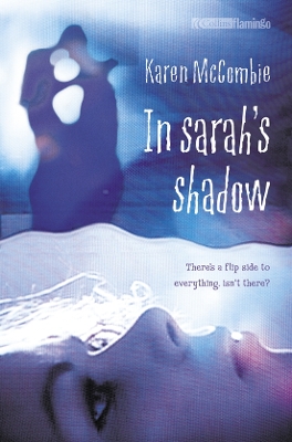 In Sarah's Shadow by Karen McCombie