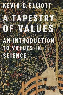 A Tapestry of Values: An Introduction to Values in Science book