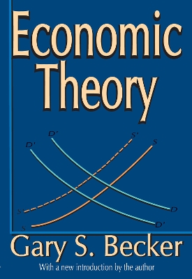 Economic Theory by Gary Becker