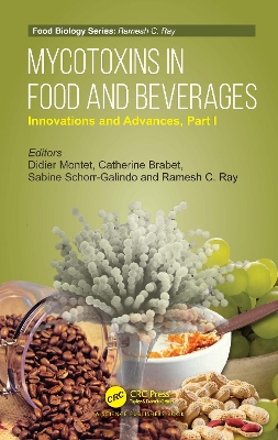Mycotoxins in Food and Beverages: Innovations and Advances Part I book