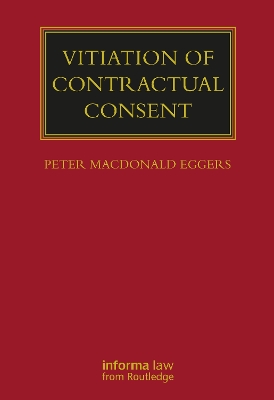 Vitiation of Contractual Consent by Peter MacDonald Eggers