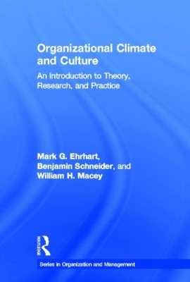 Organizational Climate and Culture by Mark G. Ehrhart