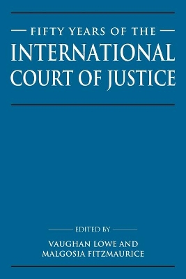 Fifty Years of the International Court of Justice book