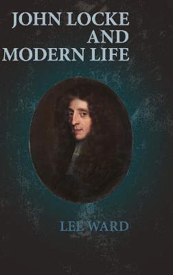 John Locke and Modern Life book