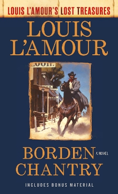 Borden Chantry: A Novel by Louis L'Amour