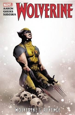 Wolverine: Wolverine's Revenge by Jason Aaron