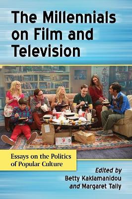 Millennials on Film and Television by Betty Kaklamanidou