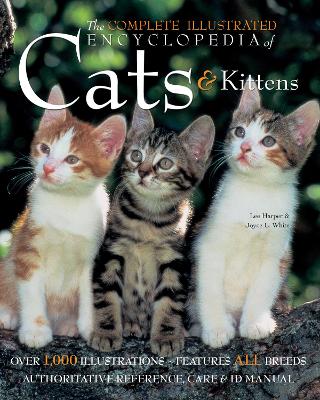 Complete Illustrated Encyclopedia of Cats & Kittens book