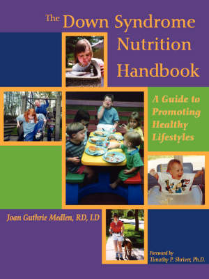 Down Syndrome Nutrition Handbook book