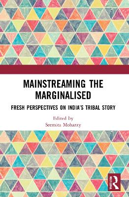 Mainstreaming the Marginalised: Fresh Perspectives on India’s Tribal Story book